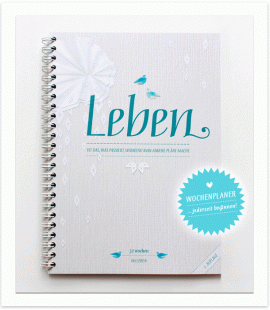 Cover "Leben ist das", Kalender & Tagebuch von eaudecollage > papeterie